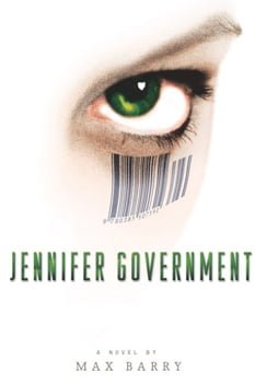 Max Barry's Jennifer Government
