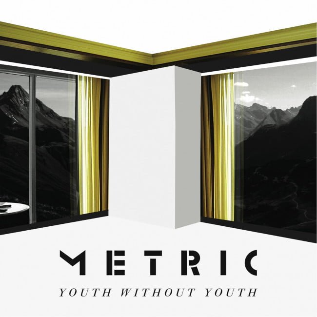 Metric Youth Without Youth