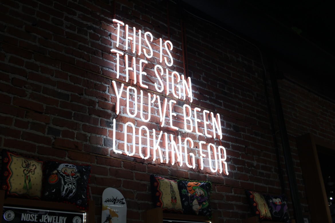 This Is The Sign You've Been Looking For